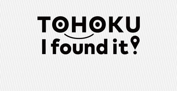 TOHOKU I found It!What is it?