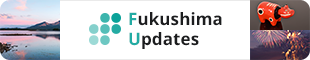 fukushima updates